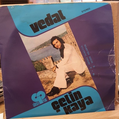 Vedat Çetinkaya - Sensiz Olmuyor / Sen de Anlarsın - 45'lik Plak