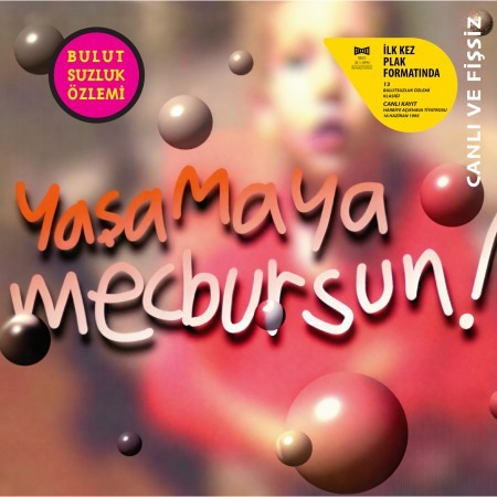 Bulutsuzluk Özlemi - Yaşamaya Mecbursun - Plak LP