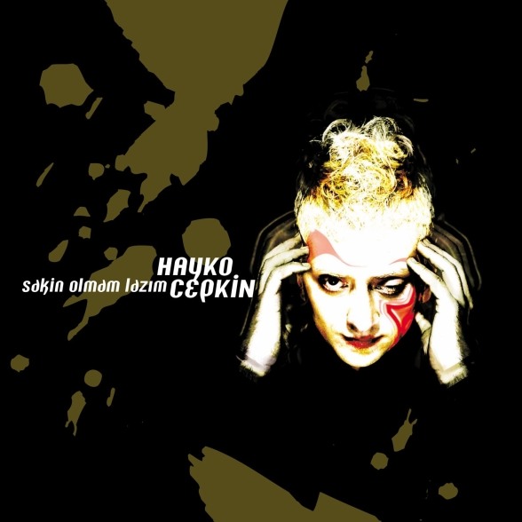 Hayko Cepkin - Sakin Olmam Lazım - Plak LP