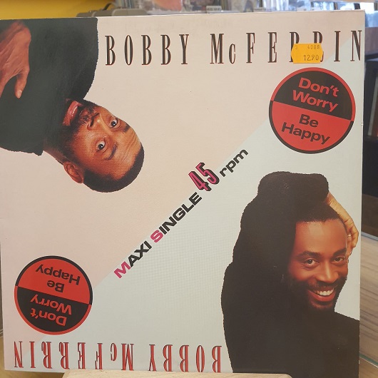 Bobby McFerrin – Don't Worry, Be Happy - Plak Maxi Single