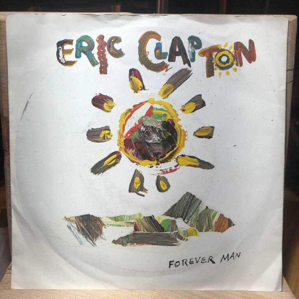 Eric Clapton – Forever Man - 45 lik plak