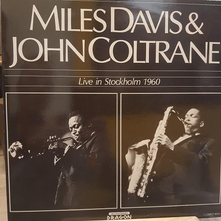 Miles Davis & John Coltrane – Live In Stockholm 1960 - Plak 2LP