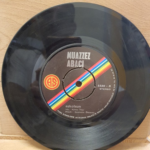 Muazzez Abacı - Aşkolsun / Kabahat Benim Mi - 45'lik Plak