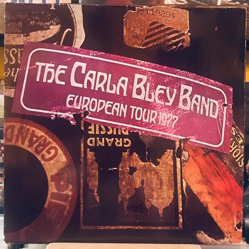 The Carla Bley Band – European Tour 1977 - Plak LP